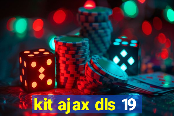 kit ajax dls 19